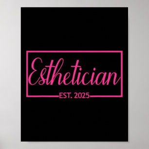 Östhetiker Est. 2025 Facharzt für Hautpflege Poster