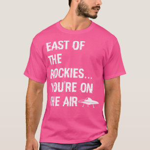 Östlich des Rockies Classic Art Bell Sprichworts T-Shirt