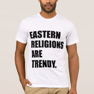 Ostreligionen sind Trendy. T-Shirt