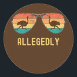 Ostrich angeblich Ostrich Funny Bird Retro Runder Aufkleber<br><div class="desc">Strauß angeblich Strauß Funny Bird Retro Vintagen Bauer Geschenk. Perfektes Geschenk für Ihren Vater,  Mama,  Papa,  Männer,  Frauen,  Freunde und Familienmitglieder am Erntedank Tag,  Weihnachten,  Muttertag,  Vatertag,  4. Juli,  1776 Unabhängiger Tag,  Veteranen Tag,  Halloween,  Patrick's Day</div>