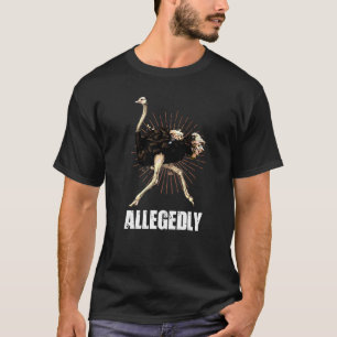 Ostrich Birdwatcher Vogelbeobachtung angeblich Ost T-Shirt
