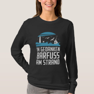 Ostsee Nordseeküste in Gedanken Barfuß am T-Shirt
