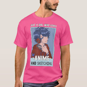 Otaku Anime Girl Nur ein Mädchen, das Anime und S  T-Shirt