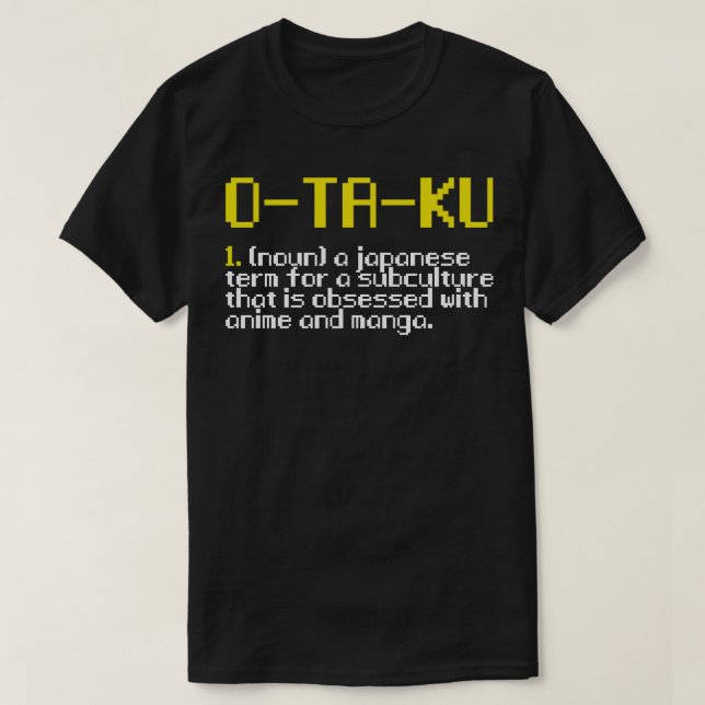 Otaku Otaku Definition Word Definition Objects T-Shirt (Design vorne)