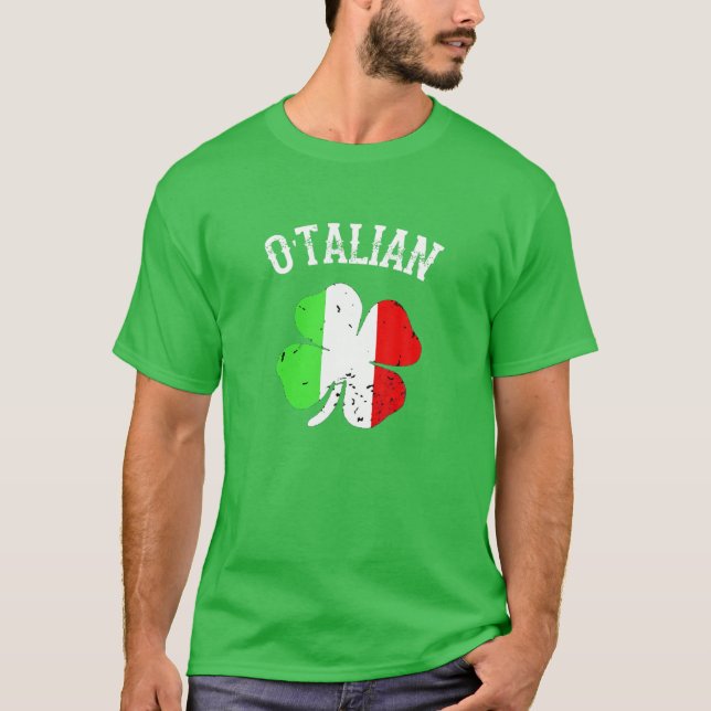 O'talian Italian St Patrick's Day Italia Flag Sham T-Shirt (Vorderseite)