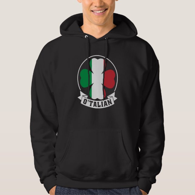 O'Talian Saint Patrick With Irish & Italia Flag on Hoodie (Vorderseite)