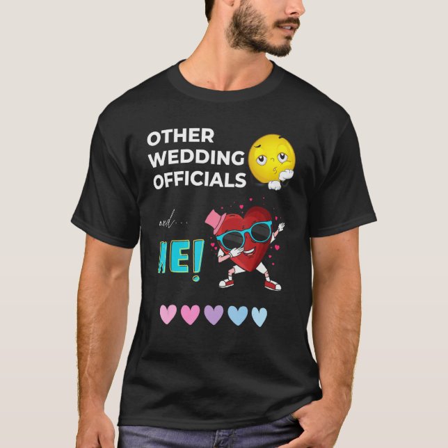 Other Wedding Officiants And then there s Me Borin T-Shirt (Vorderseite)