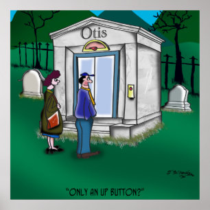 Otis Elevator Mausoleum hat nur einen Up Button Poster