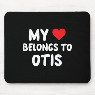Otis - Mein Herz gehört Otis - Liebe  Mousepad