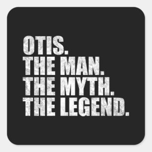 Otis Name, Otis Der Mann Der Mythos Die Legende Quadratischer Aufkleber