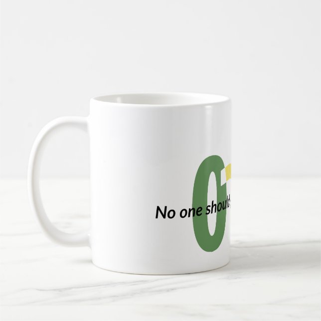 OTS-Tasse, das sollte niemand alleine durchgehen Kaffeetasse (Links)