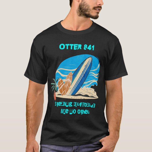 Otter 841 | Stechbretter wie keine anderen T-Shirt (Vorderseite)