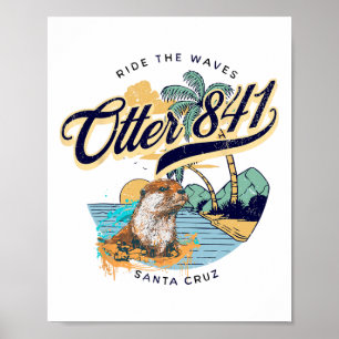 Otter 841 Surfen Otter 841 Kalifornien Surfbrett  Poster
