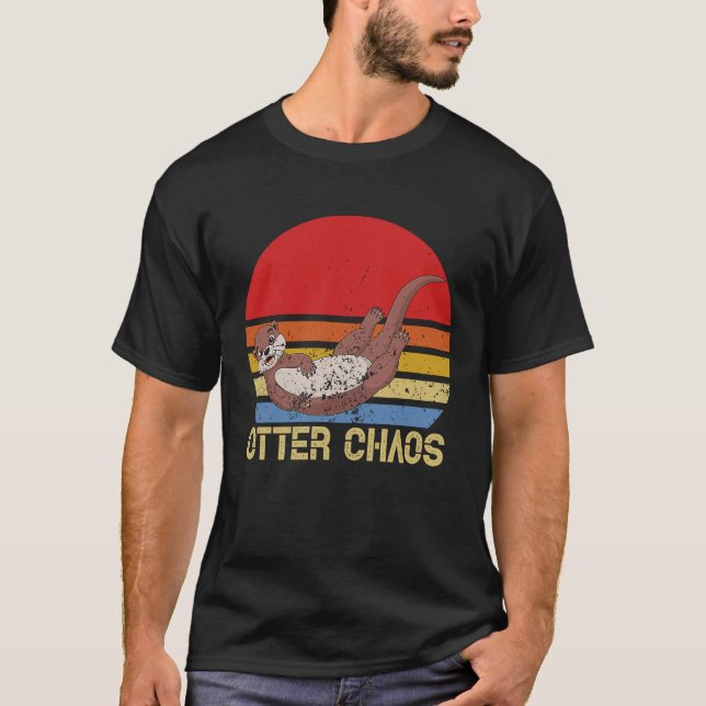 Otter Chaos For Men Women Cute Otter Lover Animal  T-Shirt (Vorderseite)