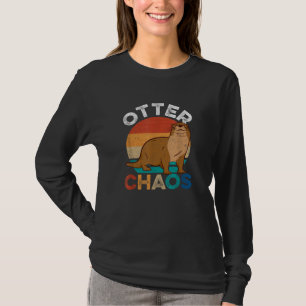Otter-Chaos Für Männer Frauen Süße Otterliebhaber T-Shirt