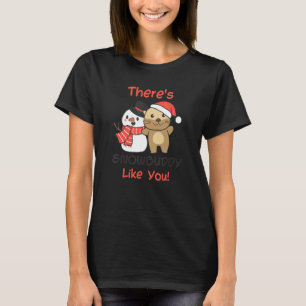 Otter Es gibt keinen Snowbuddy wie dich Schneemann T-Shirt