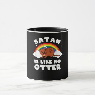 Otter Geschenk Satanischer Regenbogen Satan ist Tasse