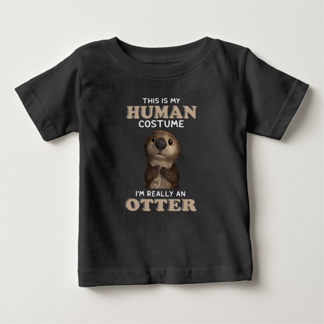 Otter Gift | Mein menschliches Kostüm bin ich wirk Baby T-shirt (Vorderseite)