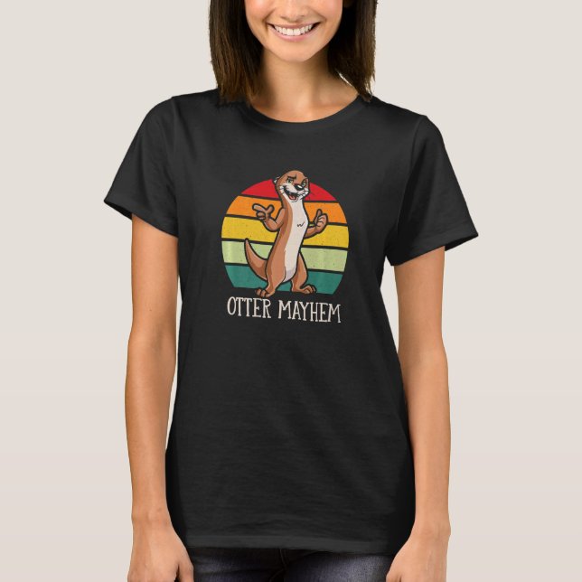Otter Mayhem  Otter  Humor Sea Otter Animal T-Shirt (Vorderseite)