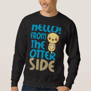 Otter Otter Side Sweatshirt