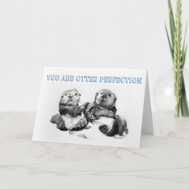 Otter Perfection Punderful Valentinstag Feiertagskarte (Vorderseite)