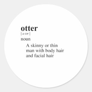 OTTER remains the same in German, so: OTTER Runder Aufkleber