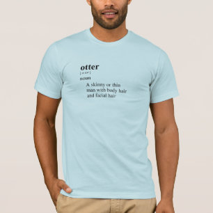OTTER remains the same in German, so: OTTER T-Shirt