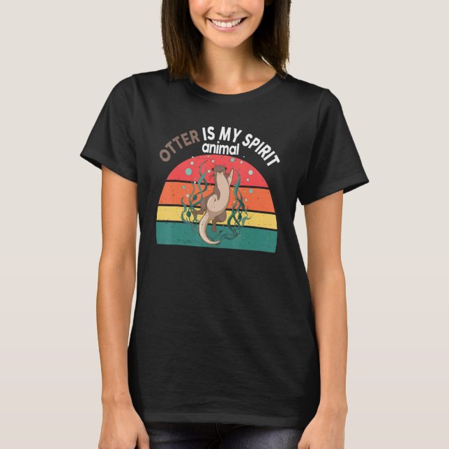 Otter-Shirt Otter Is My Spirit Animal Funny Kids W T-Shirt (Vorderseite)