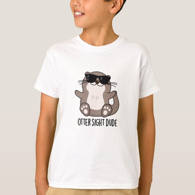 Otter Sight Typ Funny Animal Pub T-Shirt (Vorderseite)