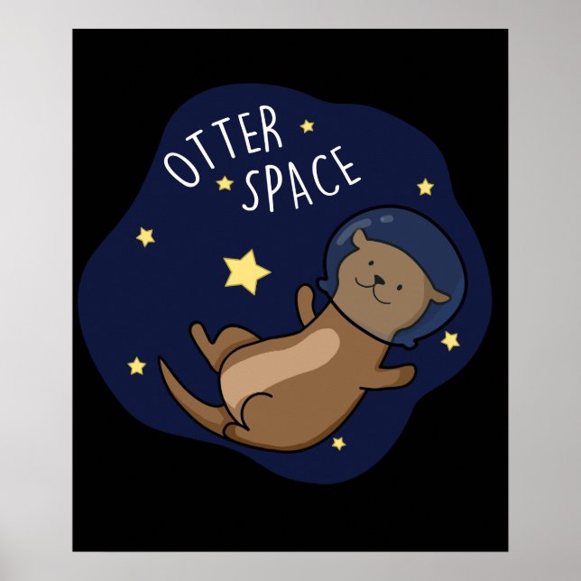 Otter Space Funny Astronaut Otter Puck Dark BG Poster (Vorne)