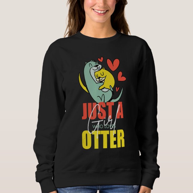 Otter Süße Tier Sea Otters Spaß 2 Sweatshirt (Vorderseite)