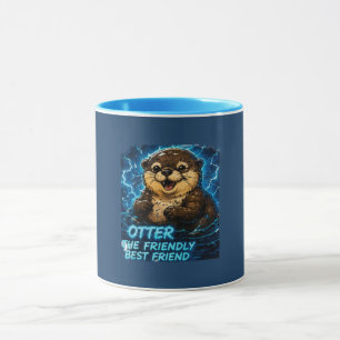 Otter the Friendly Best Friend Tasse