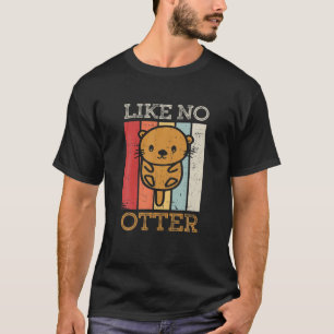 Otter wie kein anderes Retro Vintag Otter T-Shirt