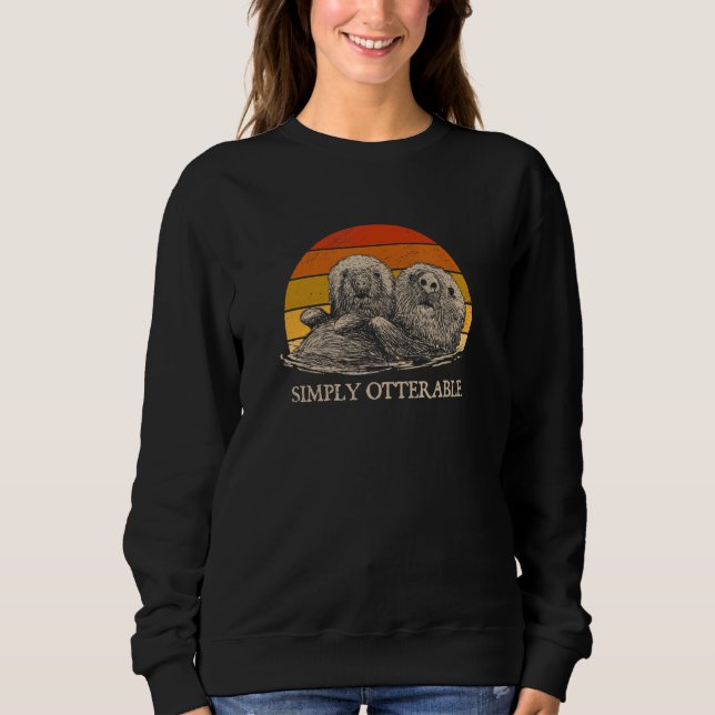 Otterable  Otter  Humor Sea Animal Outfit Sweatshirt (Vorderseite)