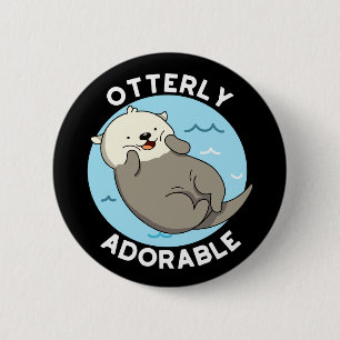 Otterly Adorable Funny Floating Otter Pun Dark BG Button