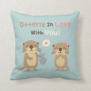 Otterly in der Liebe mit Ihnen niedliches Kissen