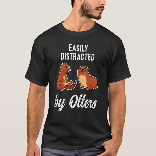 Otters Saying  Otter 1 T-Shirt (Vorderseite)