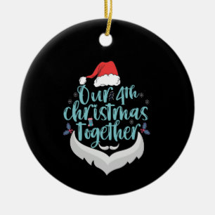Our 4th Christmas Together Couple Family Matching Keramik Ornament