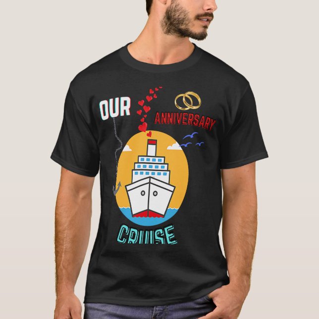 Our Anniversary Cruise Group Matching Celebration T-Shirt (Vorderseite)