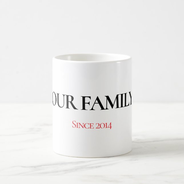 Our Family Personalized Mug Kaffeetasse (Mittel)