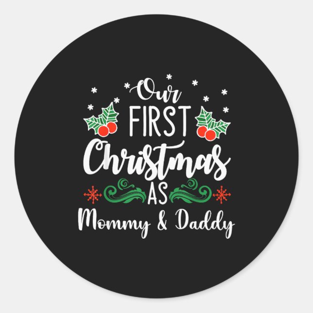 Our First Christmas As Mommy And Daddy  Runder Aufkleber (Vorderseite)
