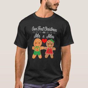 Our First Christmas As Mr And Mrs 2021 Gingerbread T-Shirt
