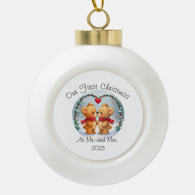 Our First Christmas as Mr. & Mrs. – 2025 Keramik Kugel-Ornament (Vorderseite)