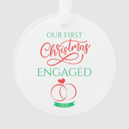 Our First Christmas Engaged 2025 Ornament