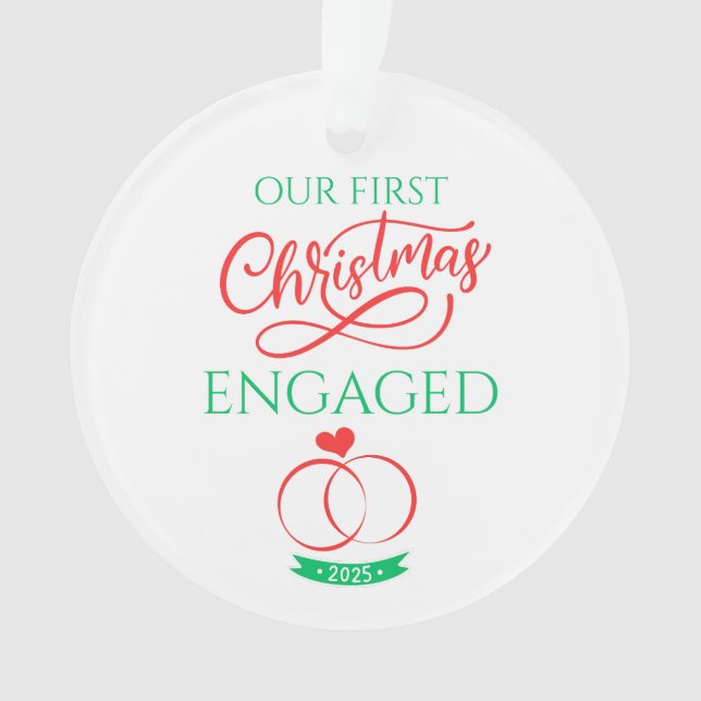 Our First Christmas Engaged 2025 Ornament (Vorderseite)