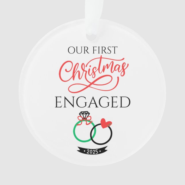 Our First Christmas Engaged 2025 Ornament (Vorderseite)