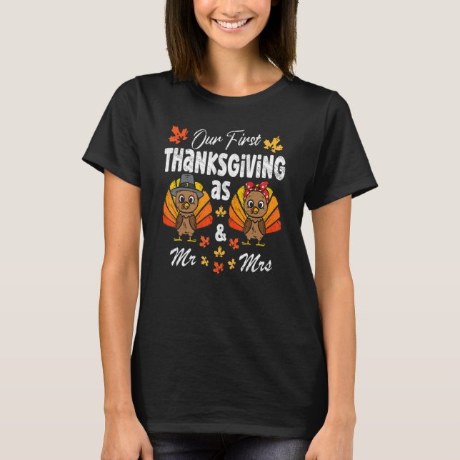 Our first Thanksgiving married 2022 thanksgiving t T-Shirt (Vorderseite)