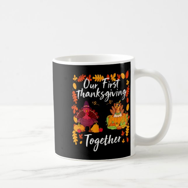 Our First Thanksgiving Together Matching Couple  Kaffeetasse (Rechts)