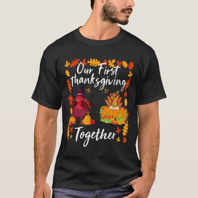 Our First Thanksgiving Together Matching Couple  T-Shirt (Vorderseite)