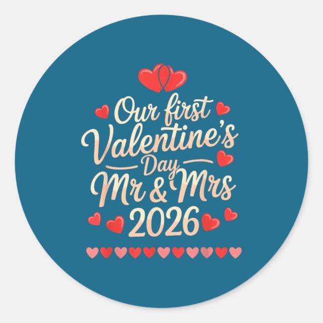 Our First Valentines As Mr And Mrs 2026  Runder Aufkleber (Vorderseite)